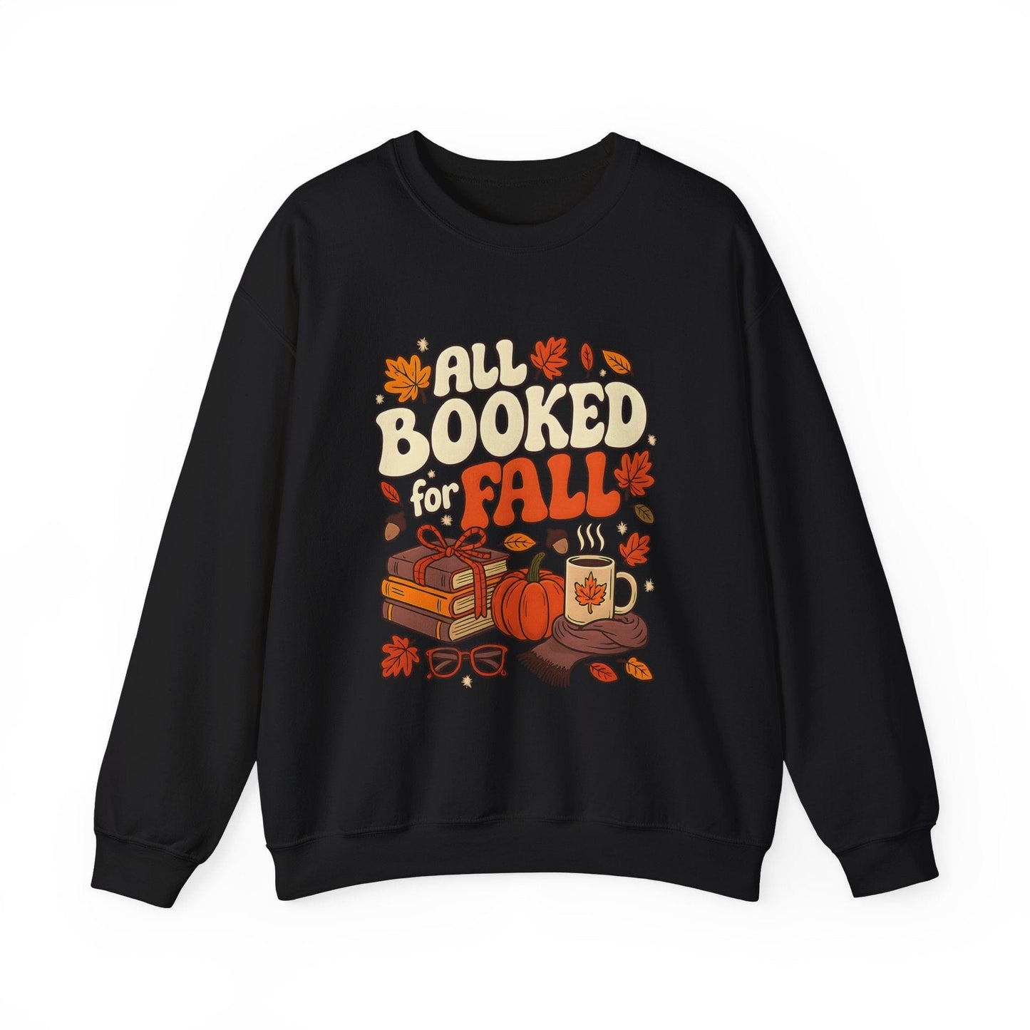 All Booked for Fall - Book Lover Sweatshirt