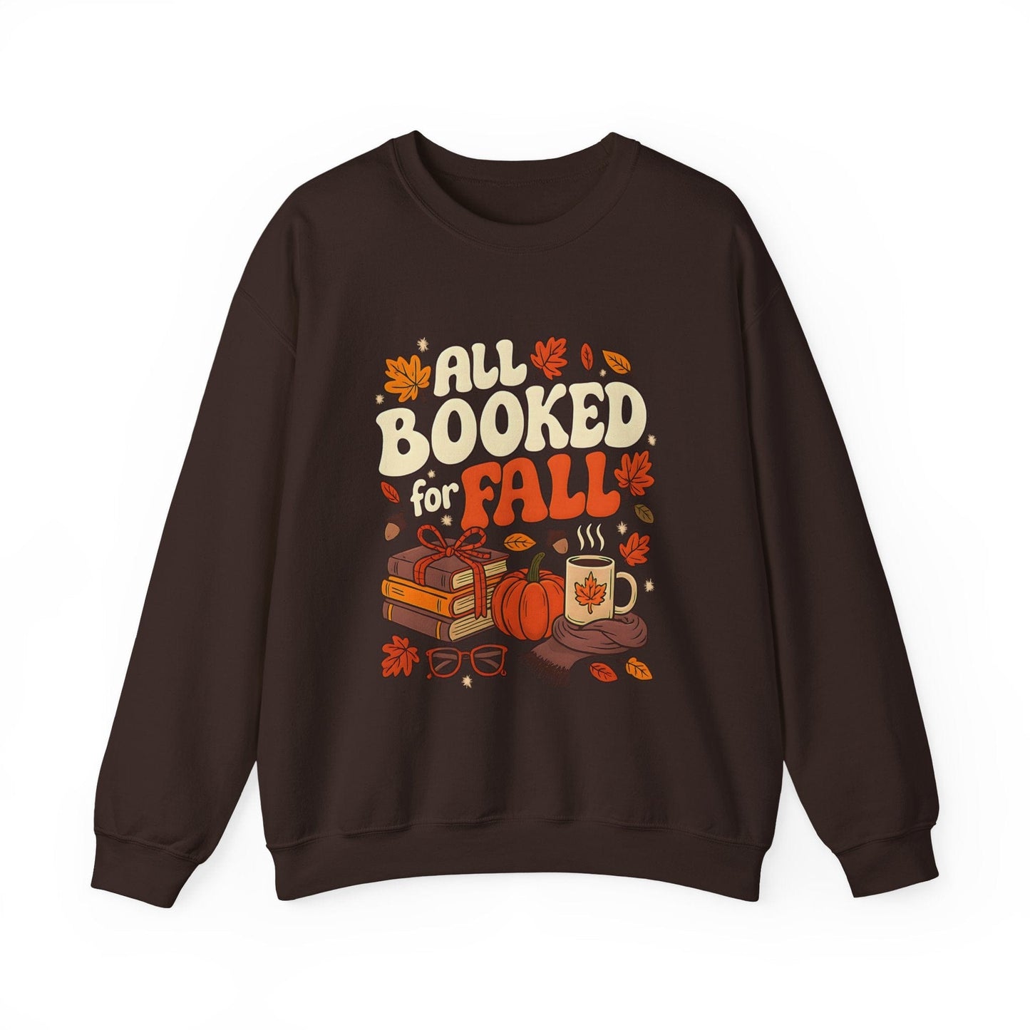 All Booked for Fall - Book Lover Sweatshirt