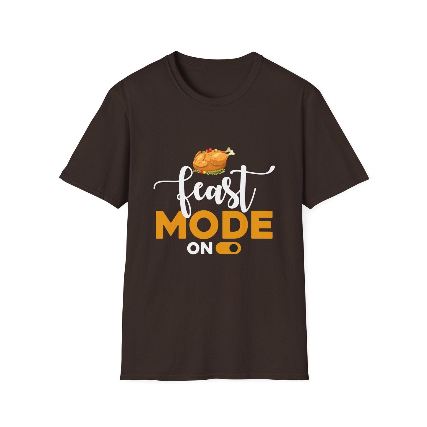 Feast Mode On - Funny Thanksgiving T-Shirt