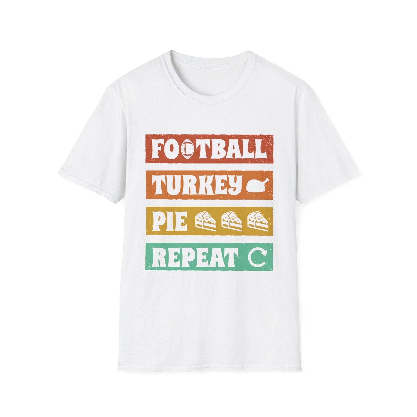 Football, Turkey, Pie, Repeat – Funny Thanksgiving T-Shirt