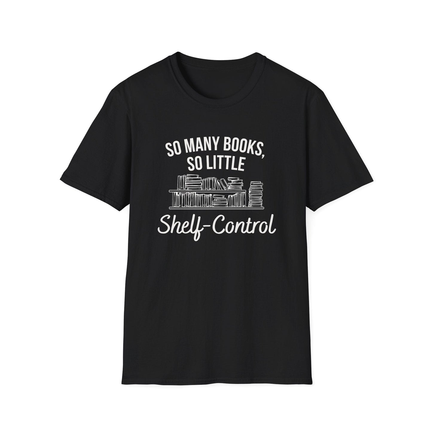 No Shelf Control - Book Lover T-Shirt