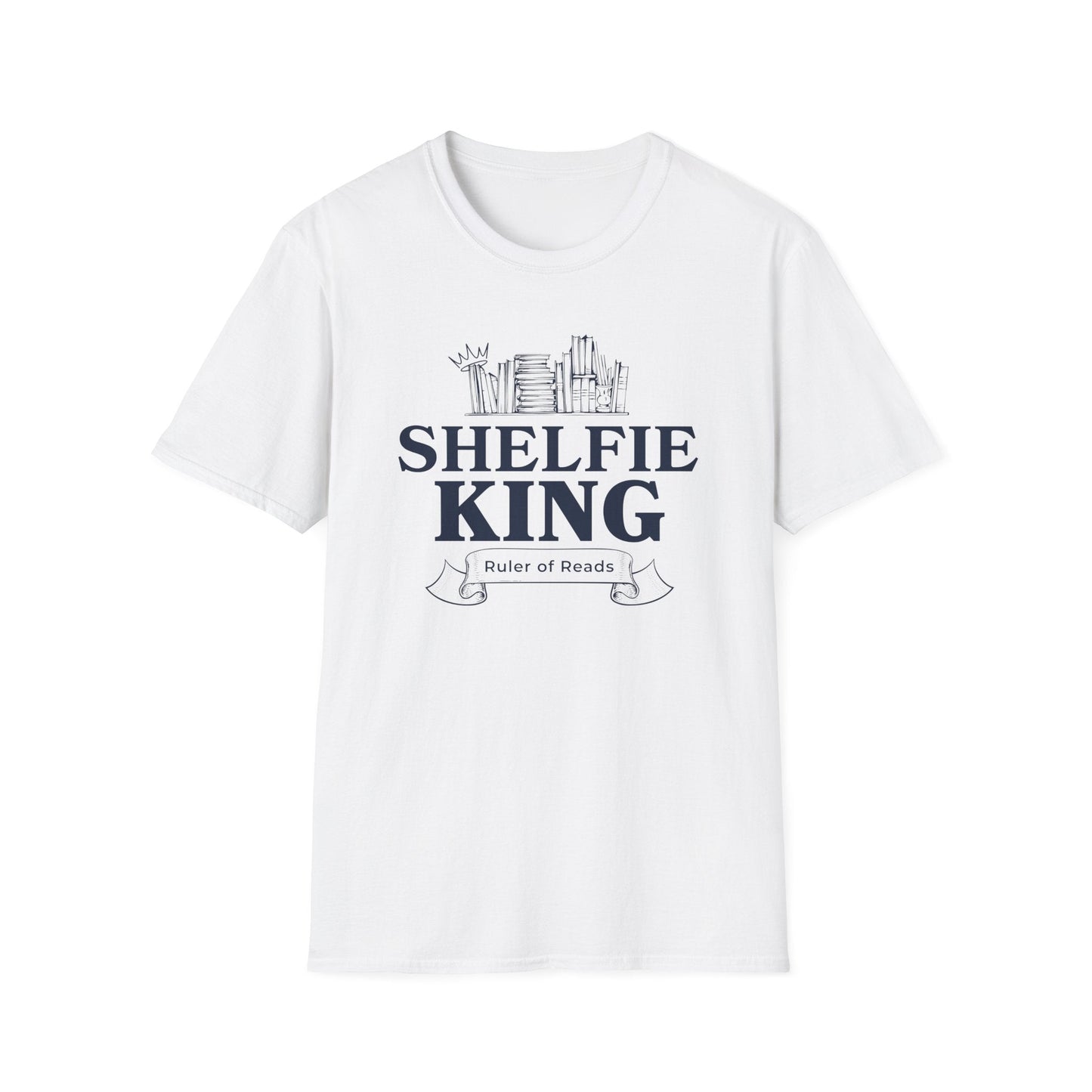 Shelfie King T-Shirt - Rule Your Reading Realm