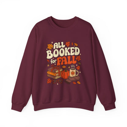All Booked for Fall - Book Lover Sweatshirt