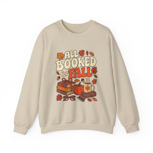 All Booked for Fall - Book Lover Sweatshirt
