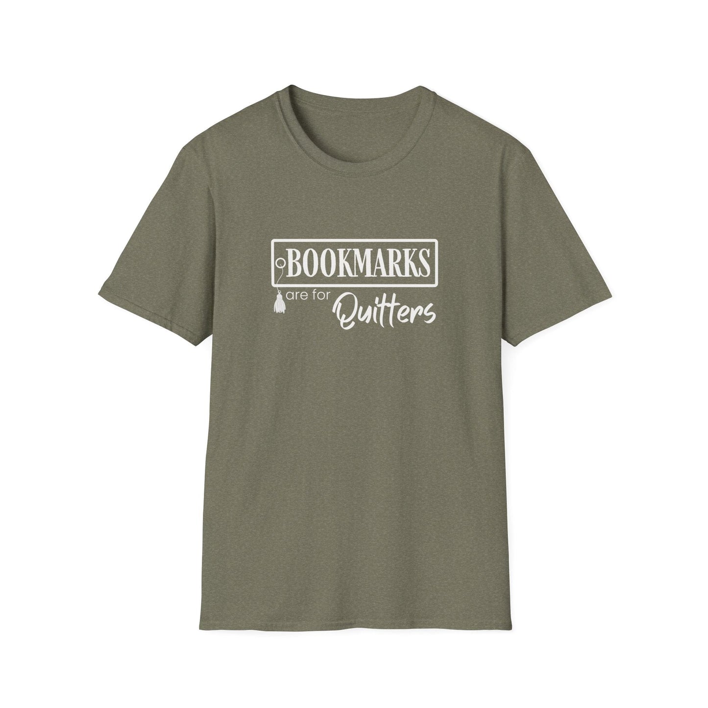 Bookmarks are for Quitters Funny Book Lover T-Shirt