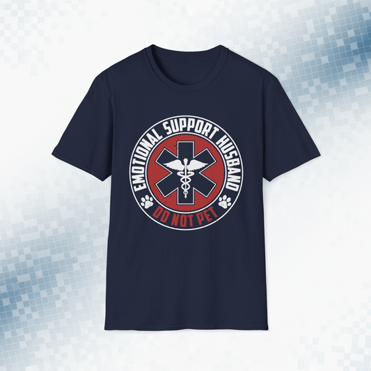 Do Not Pet - Emotional Support Husband T-Shirt