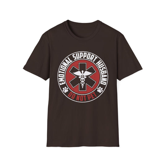Do Not Pet - Emotional Support Husband T-Shirt