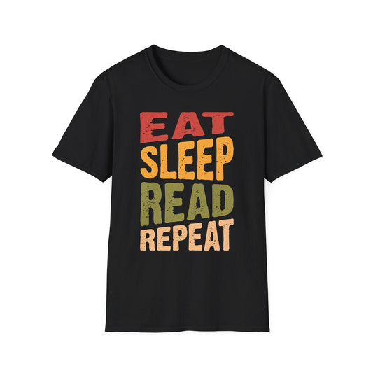 Eat Sleep Read Repeat - Book Lover T-Shirt