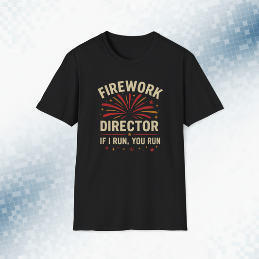 Firework Director – If I Run, You Run Vintage Tee