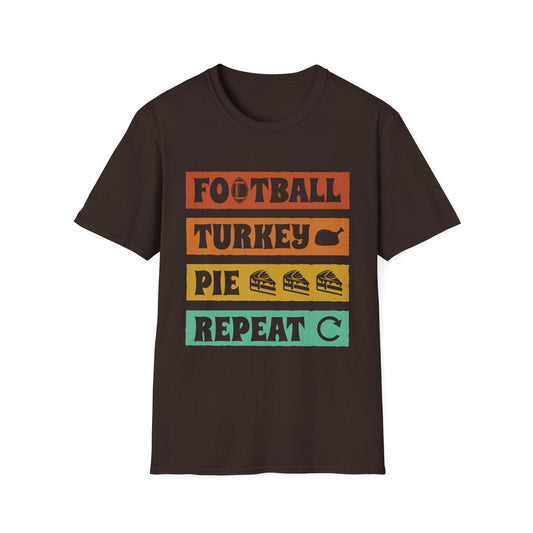 Football, Turkey, Pie, Repeat – Funny Thanksgiving T-Shirt