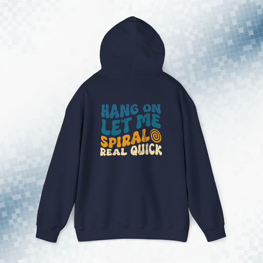 Hang On Let Me Spiral Hoodie - Vintage Groovy Vibes Edition