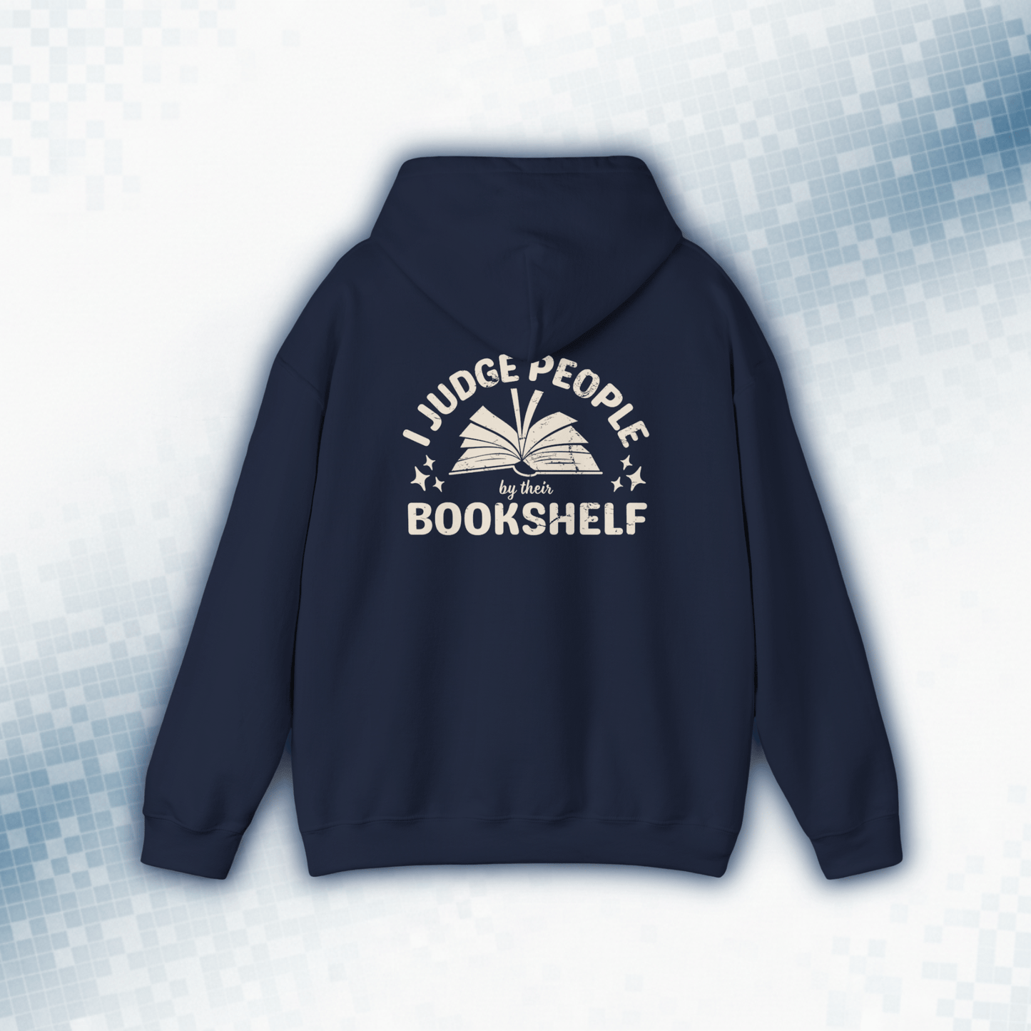 I Judge People By Their Bookshelf Hoodie — Vintage Book Lover Hoodie