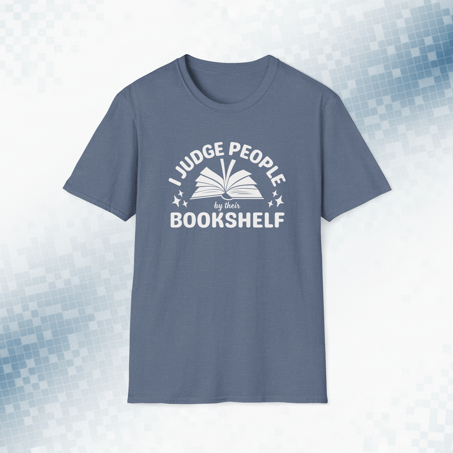 I Judge People by Their Bookshelf – Vintage Book Lover Tee