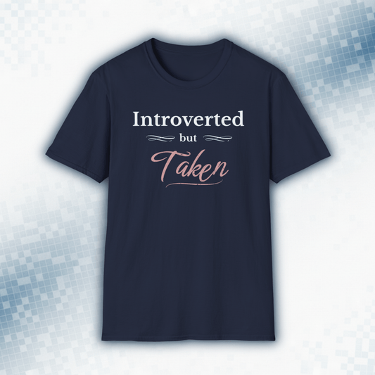Introverted But Taken – Vintage Romantic Tee
