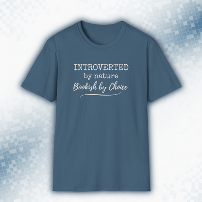 Introverted By Nature - Bookish By Choice T-Shirt