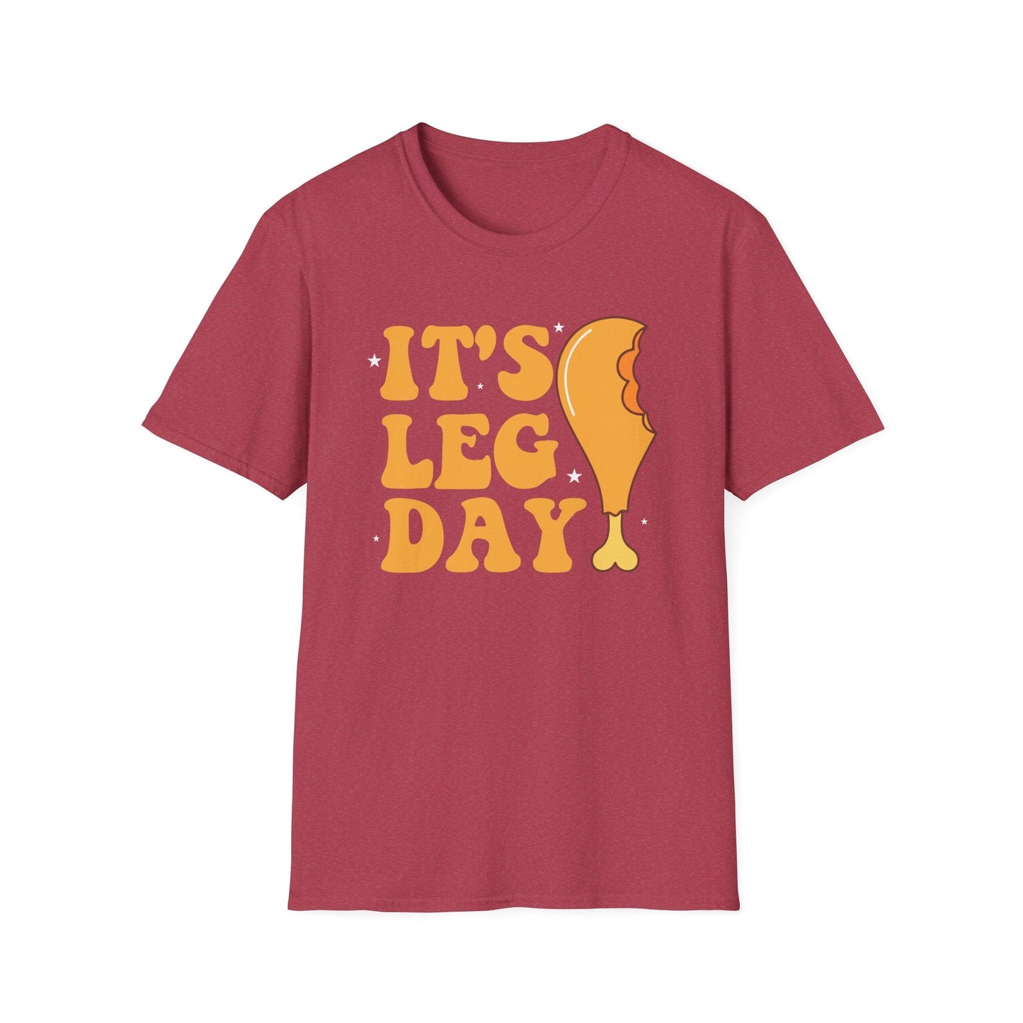 It's Leg Day - Funny Thanksgiving T-Shirt