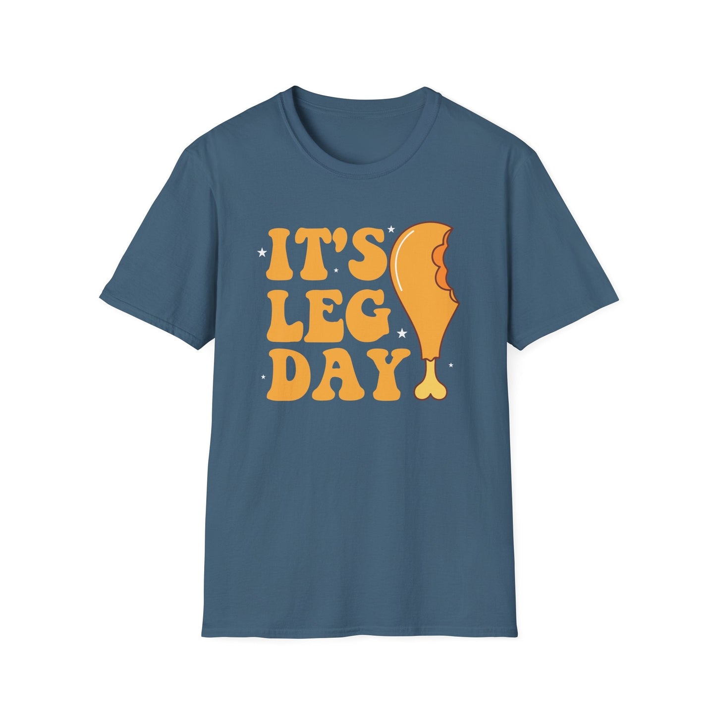 It's Leg Day - Funny Thanksgiving T-Shirt