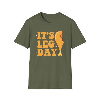 It's Leg Day - Funny Thanksgiving T-Shirt