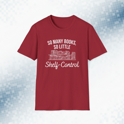 No Shelf Control - Book Lover T-Shirt