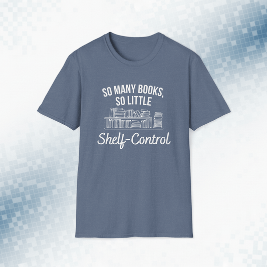 No Shelf Control - Book Lover T-Shirt