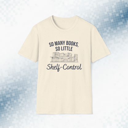No Shelf Control - Book Lover T-Shirt