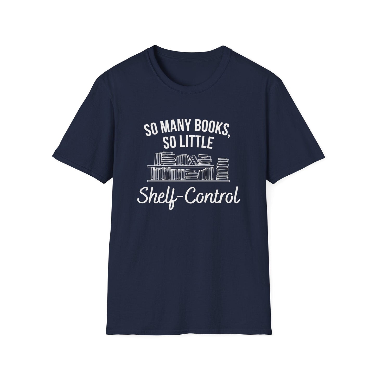 No Shelf Control - Book Lover T-Shirt