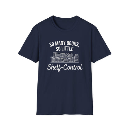 No Shelf Control - Book Lover T-Shirt