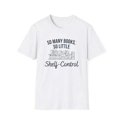 No Shelf Control - Book Lover T-Shirt