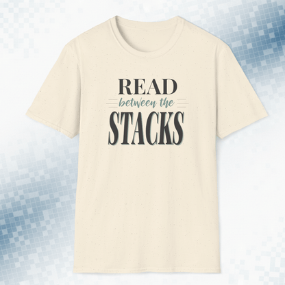 Read Between The Stacks — Vintage Book Lover Tee