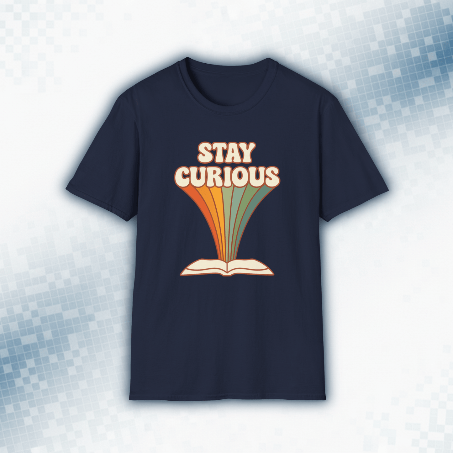 Stay Curious T-Shirt — Retro Rainbow Book Lover Tee