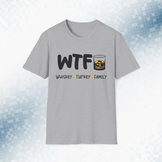 WTF – Whiskey, Turkey, Family Funny Thanksgiving T-Shirt